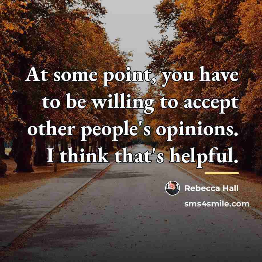 “At some point, you have to be willing to accept…” quote by Rebecca Hall