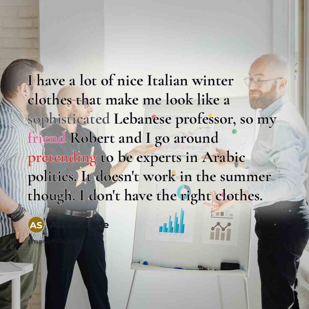 “I have a lot of nice Italian winter clothes that…” quote by Alexei Sayle