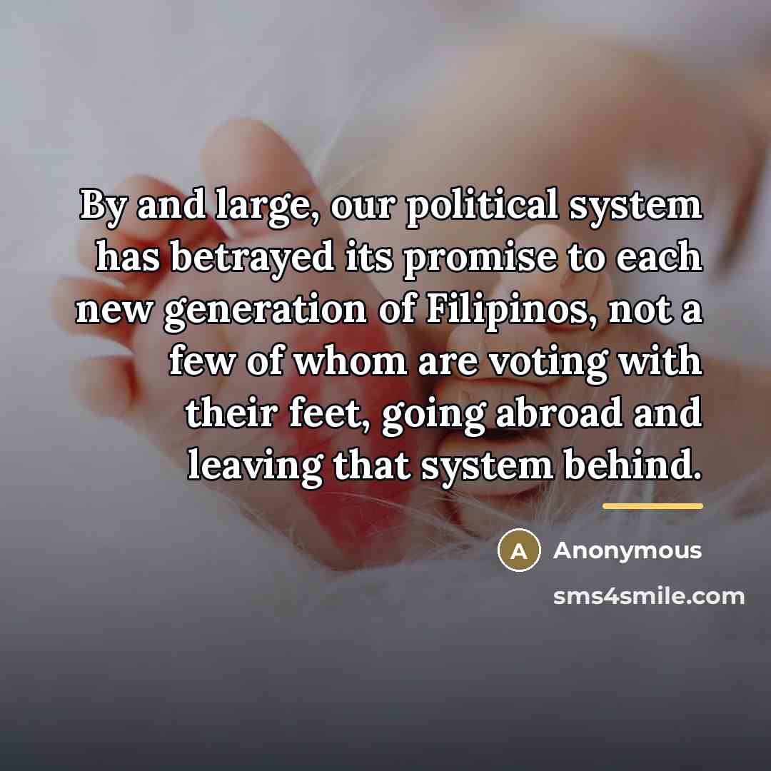“By and large, our political system has betrayed its promise…” quote by Anonymous