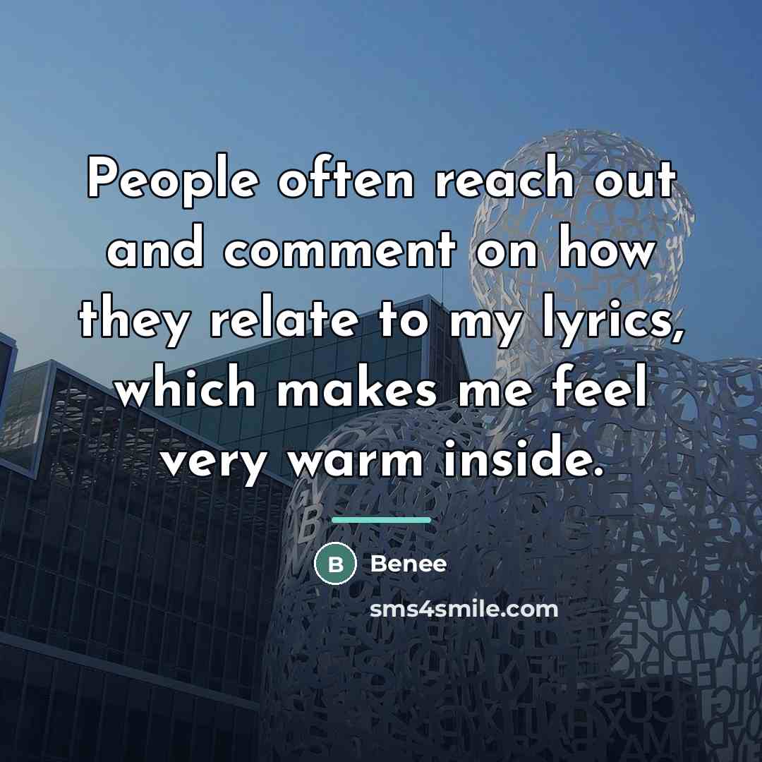 “People often reach out and comment on how they relate…” quote by Benee