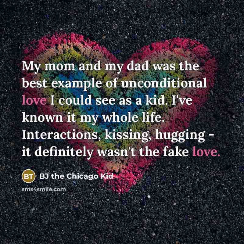 “My mom and my dad was the best example of…” quote by BJ the Chicago Kid