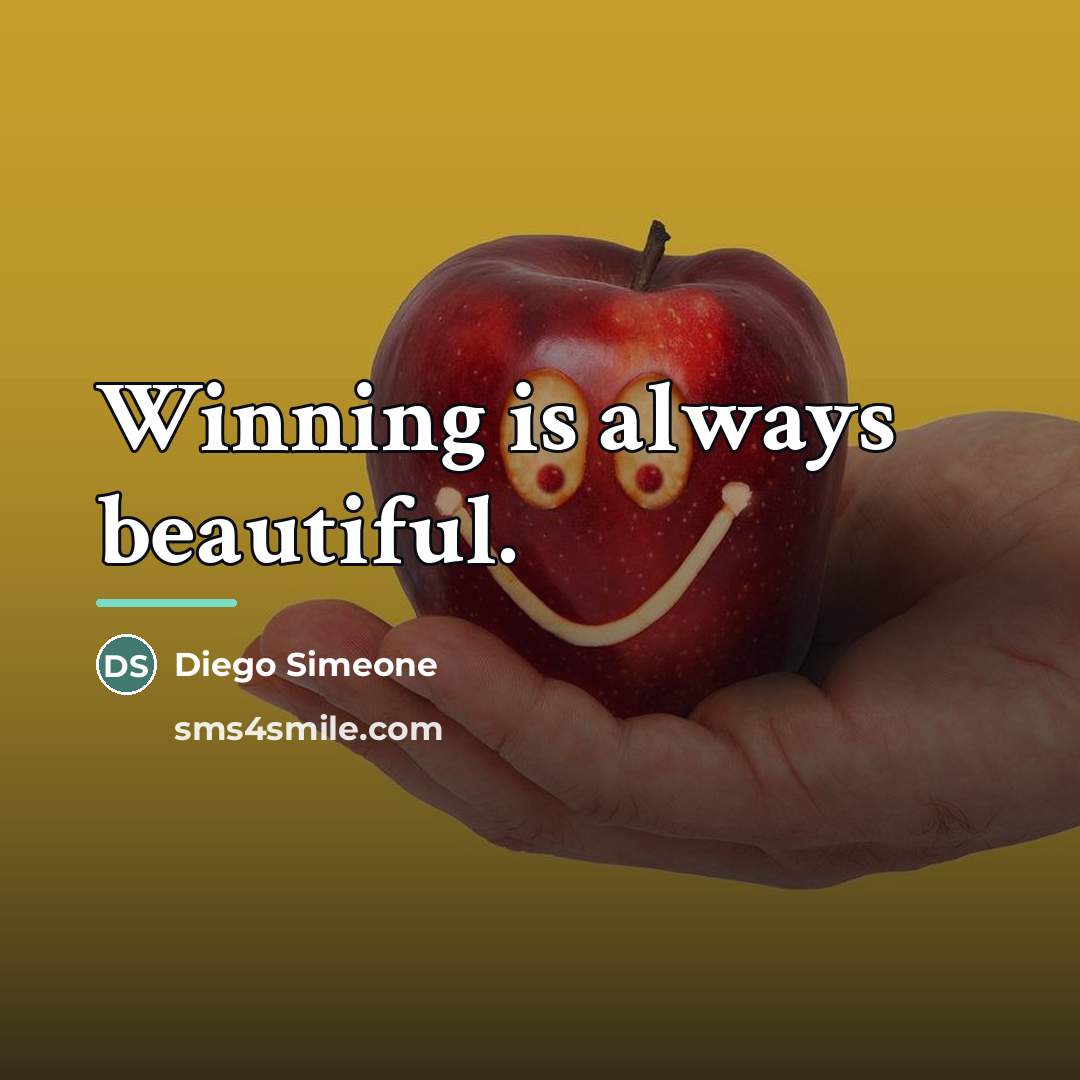 “Winning is always beautiful.…” quote by Diego Simeone