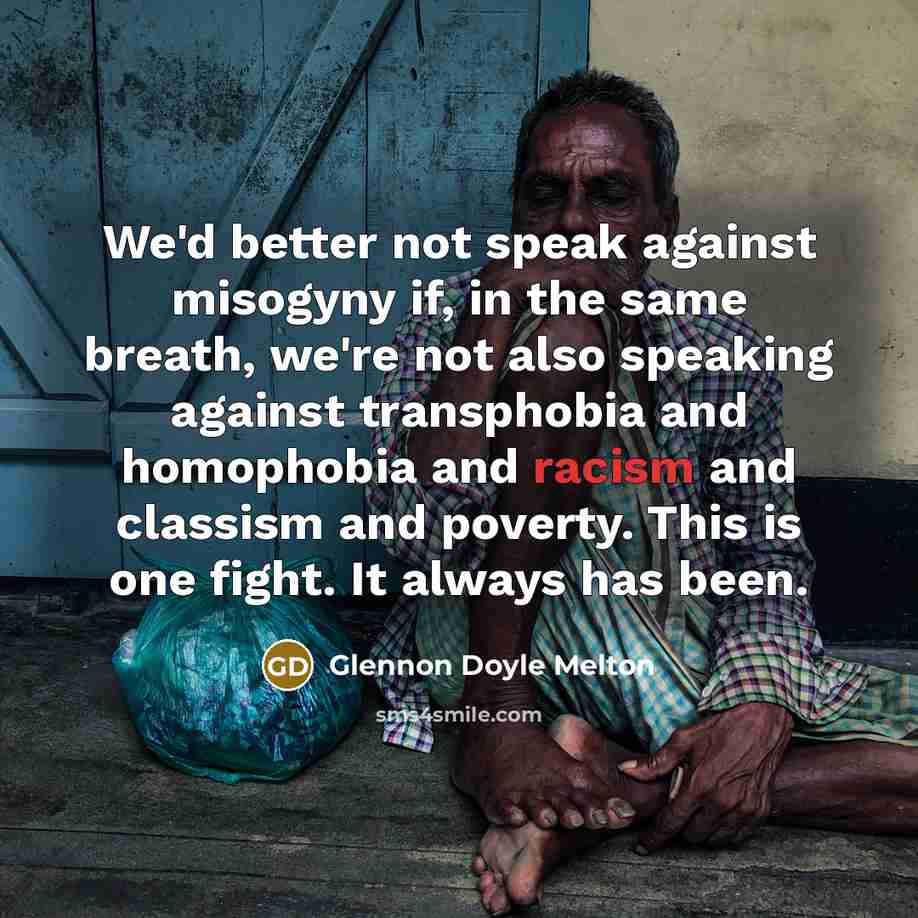 “We'd better not speak against misogyny if, in the same…” quote by Glennon Doyle Melton