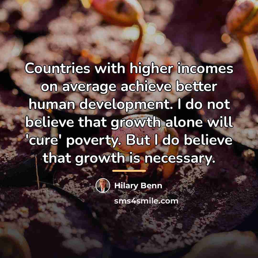 “Countries with higher incomes on average achieve better human development.…” quote by Hilary Benn