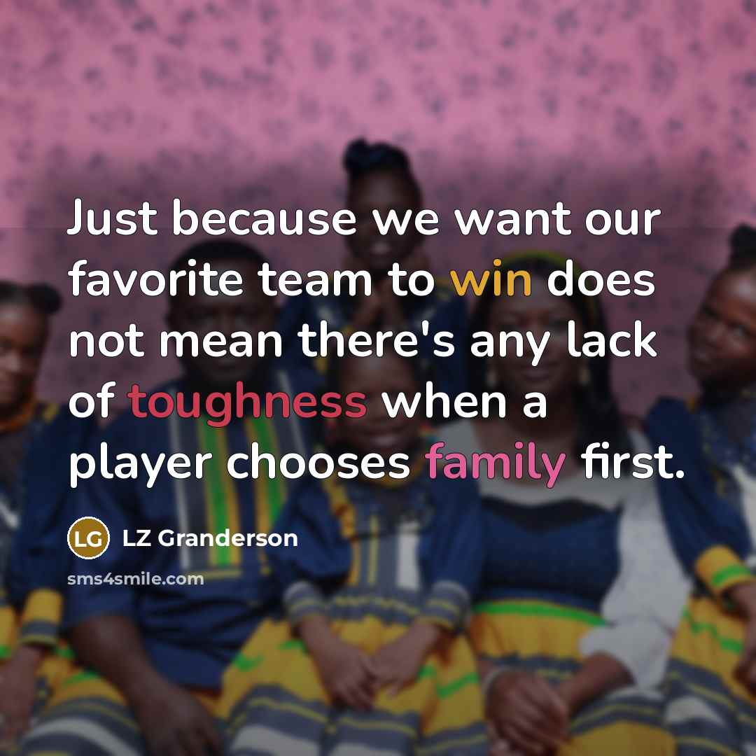 “Just because we want our favorite team to win does…” quote by LZ Granderson