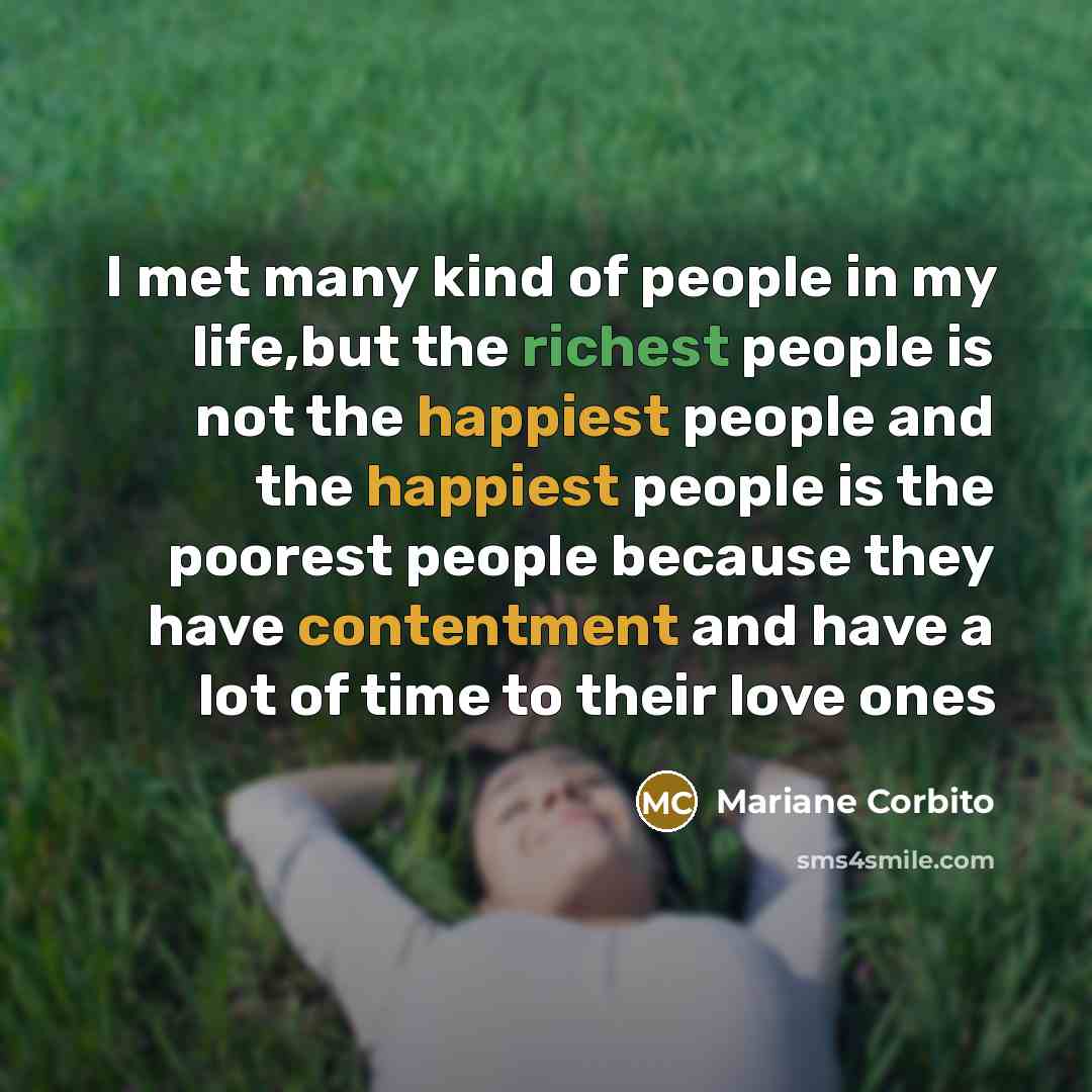 “I met many kind of people in my life,but the…” quote by Mariane Corbito