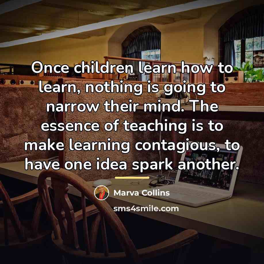 “Once children learn how to learn, nothing is going to…” quote by Marva Collins
