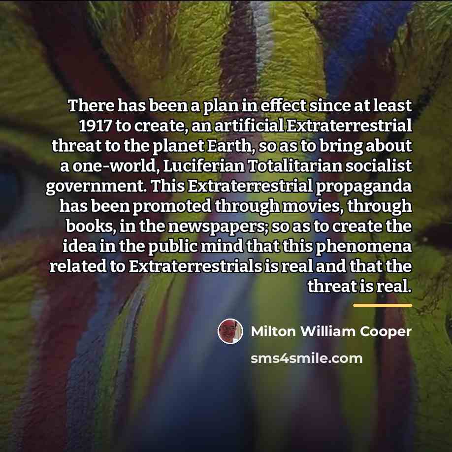 “There has been a plan in effect since at least…” quote by Milton William Cooper