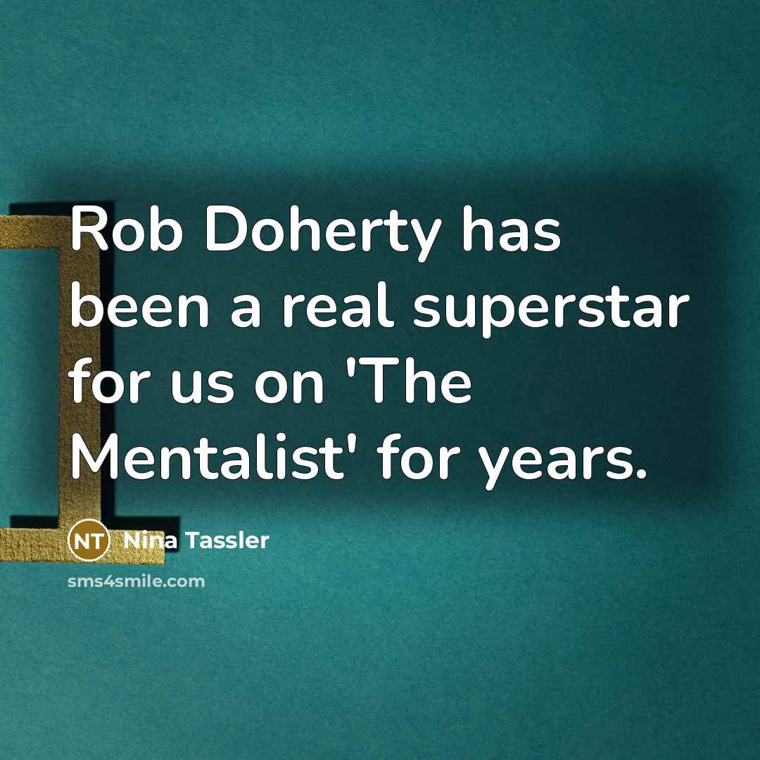 “Rob Doherty has been a real superstar for us on…” quote by Nina Tassler