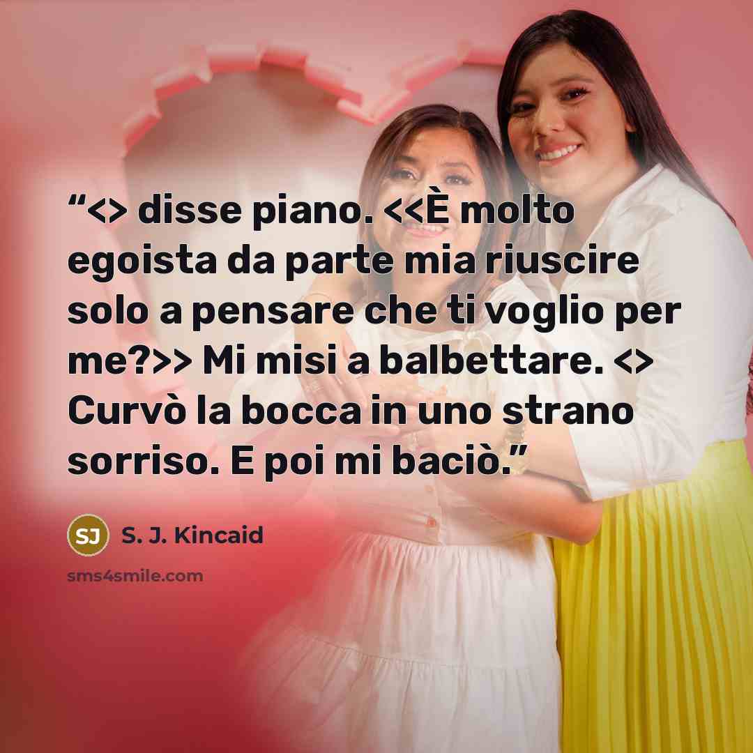 “disse piano. Mi misi a balbettare. Curvò la bocca in uno strano sorriso. E poi mi baciò.” quote by S. J. Kincaid