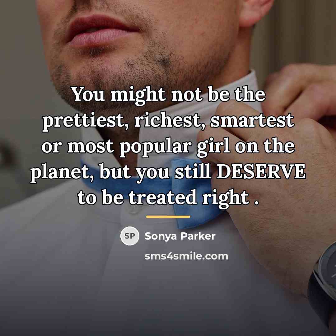 “You might not be the prettiest, richest, smartest or most…” quote by Sonya Parker