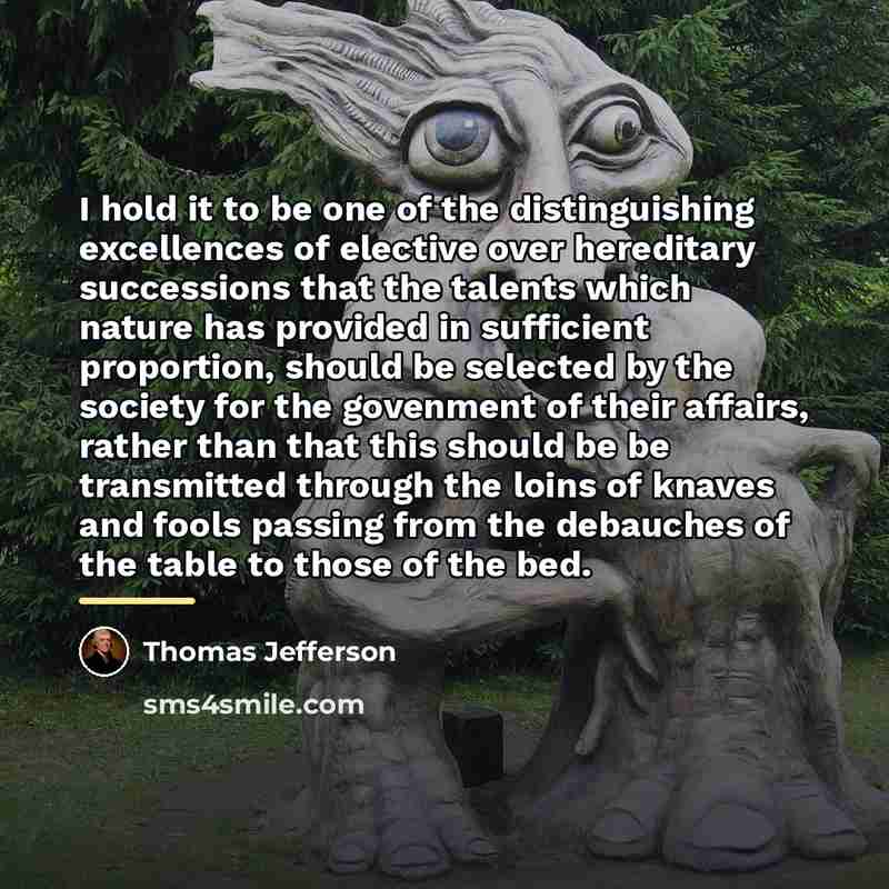“I hold it to be one of the distinguishing excellences…” quote by Thomas Jefferson