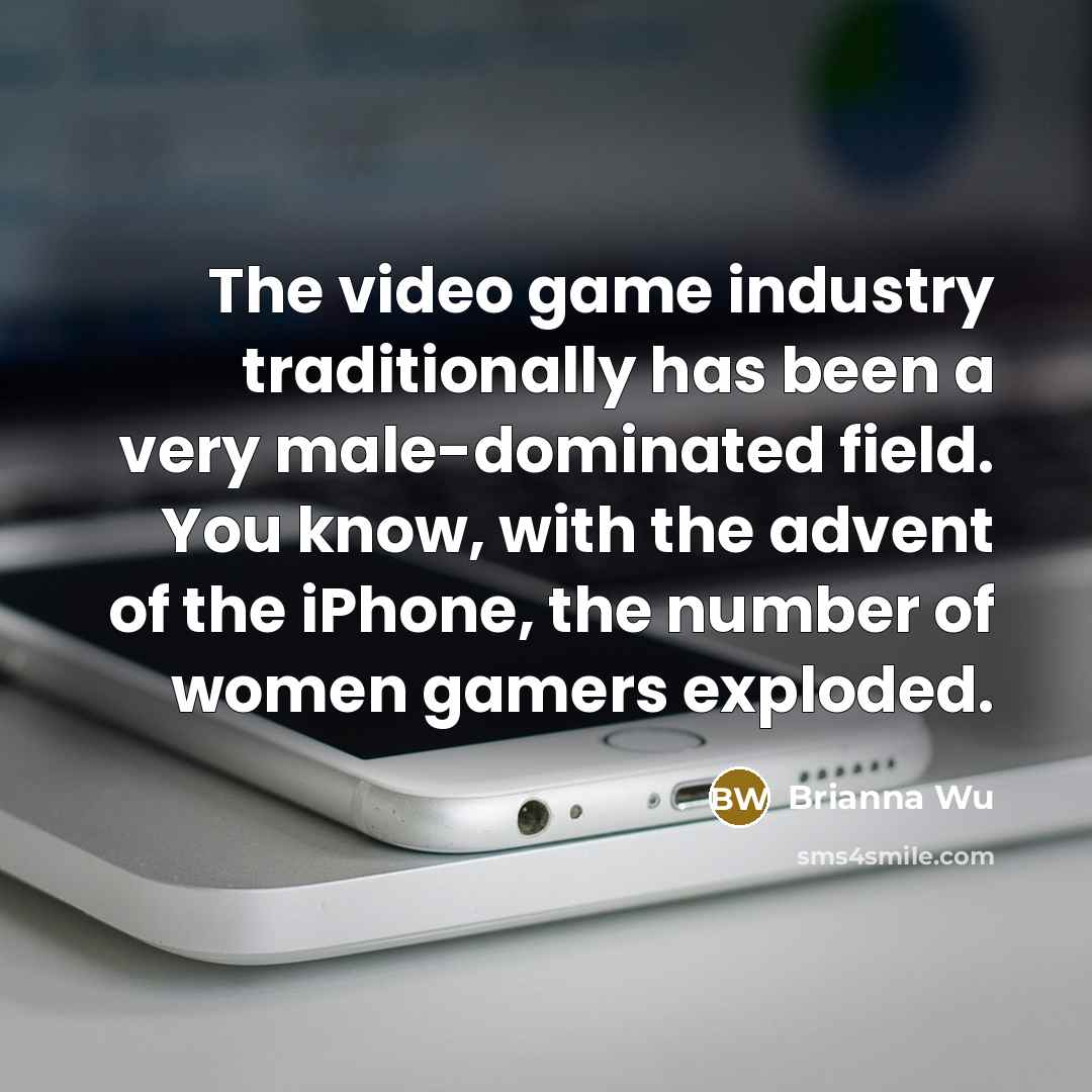 “The video game industry traditionally has been a very male-dominated…” quote by Brianna Wu