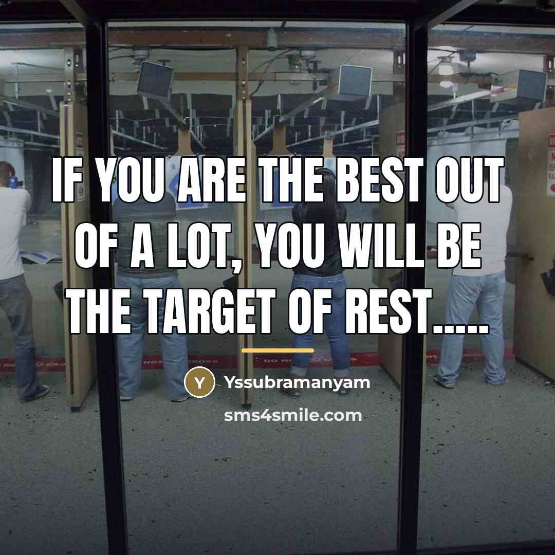 “If you are the best out of a lot, you…” quote by Yssubramanyam