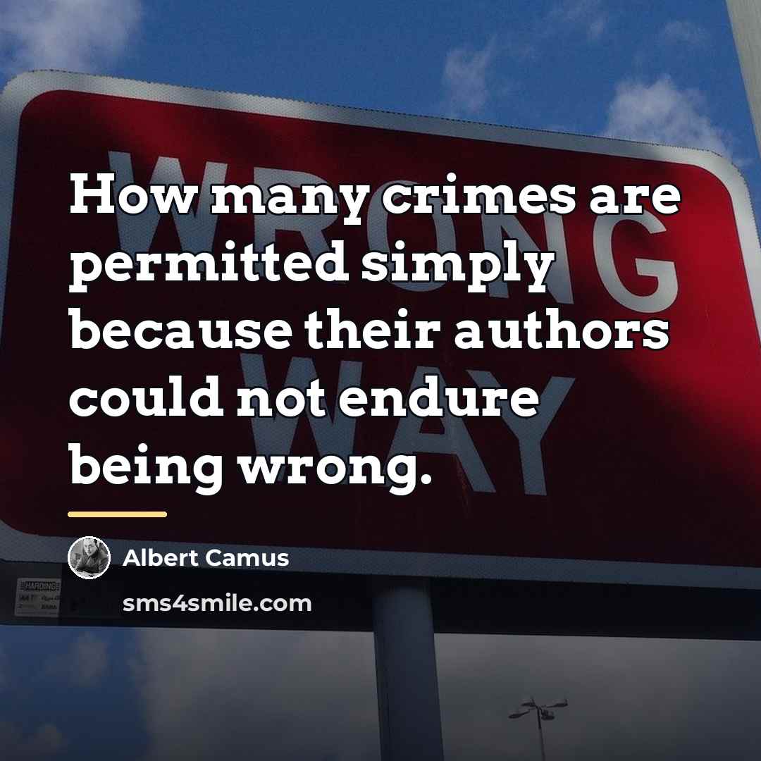 “How many crimes are permitted simply because their authors could…” quote by Albert Camus