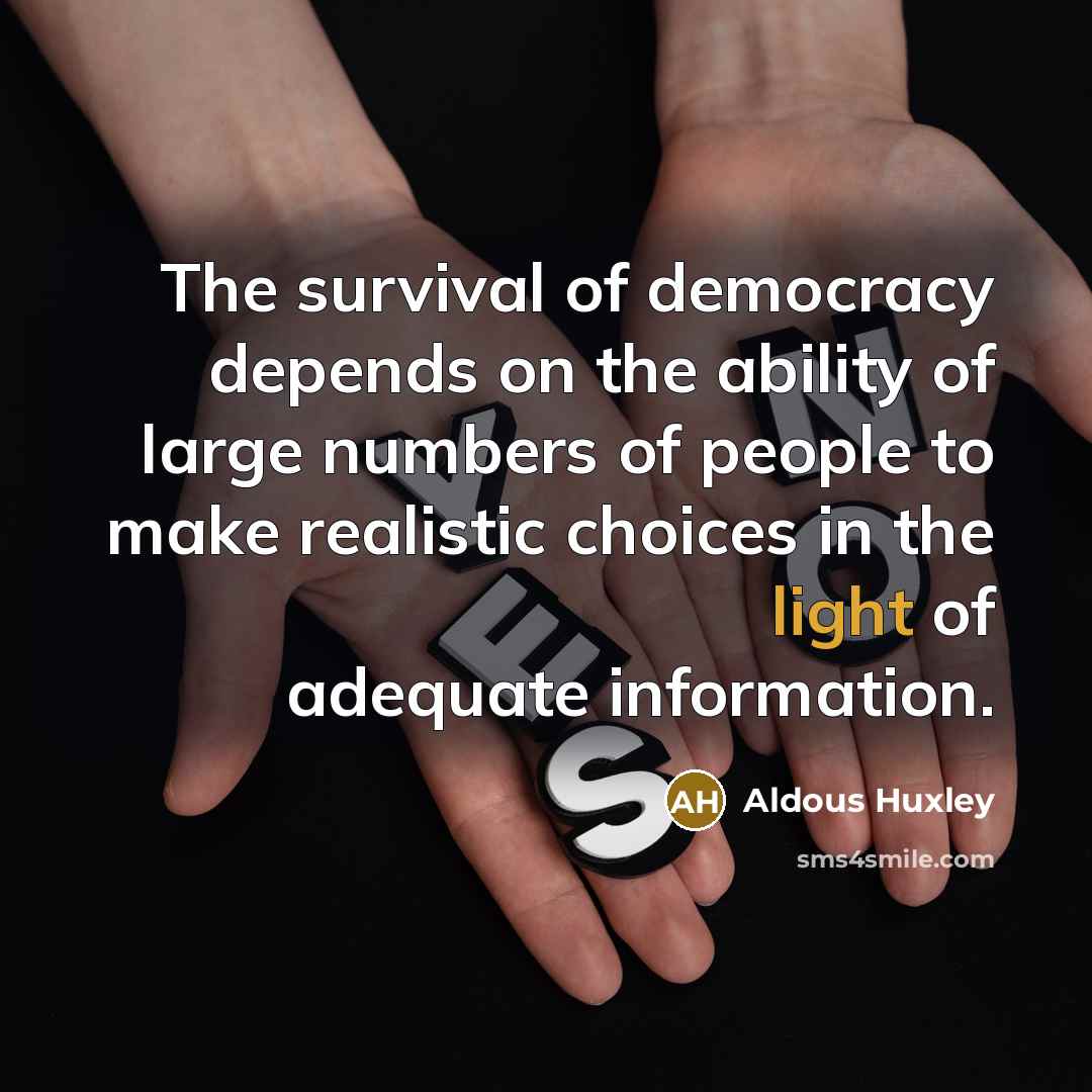 “The survival of democracy depends on the ability of large…” quote by Aldous Huxley