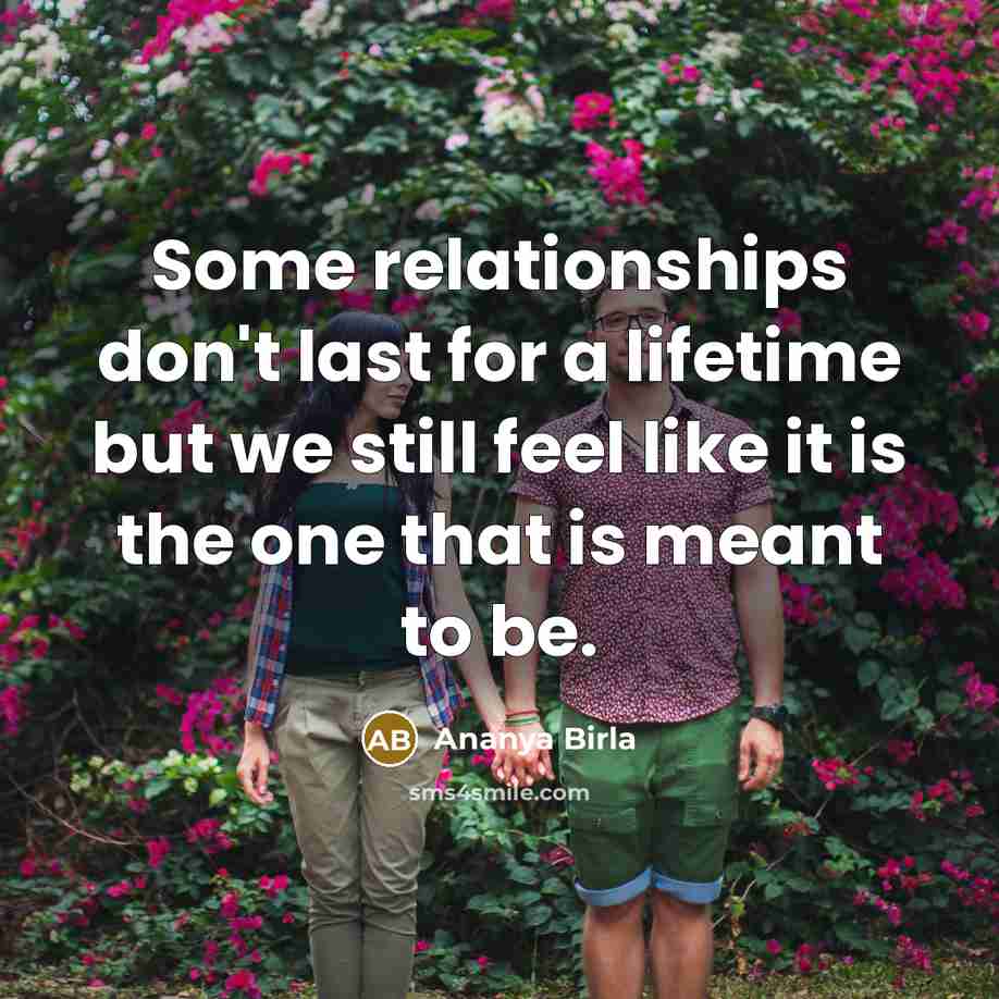 “Some relationships don't last for a lifetime but we still…” quote by Ananya Birla