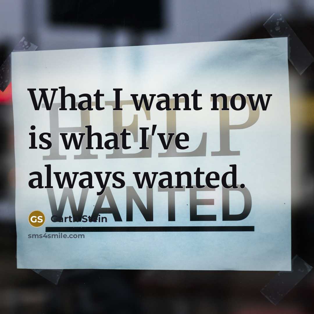 “What I want now is what I've always wanted.…” quote by Garth Stein