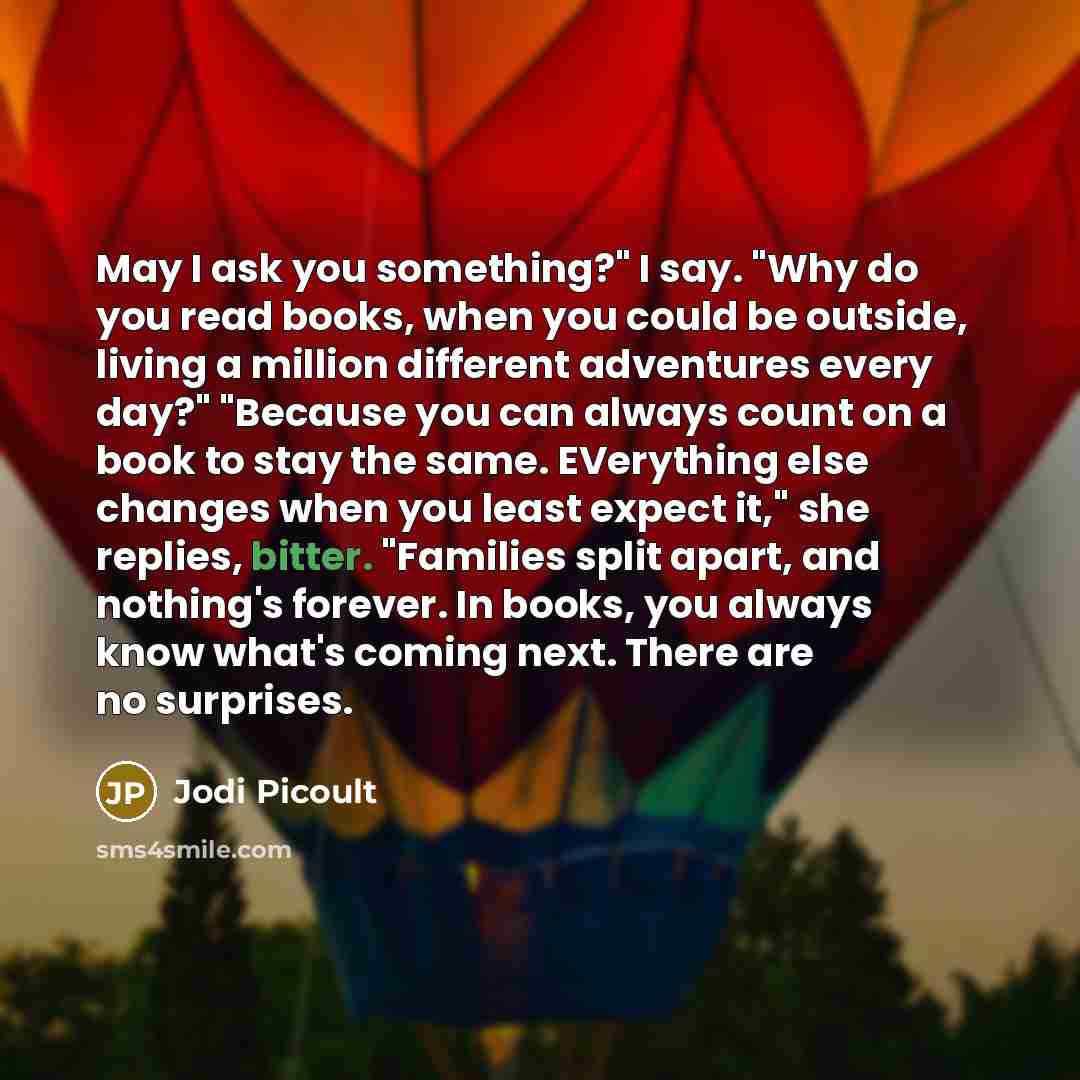 “May I ask you something?" I say. "Why do you…” quote by Jodi Picoult
