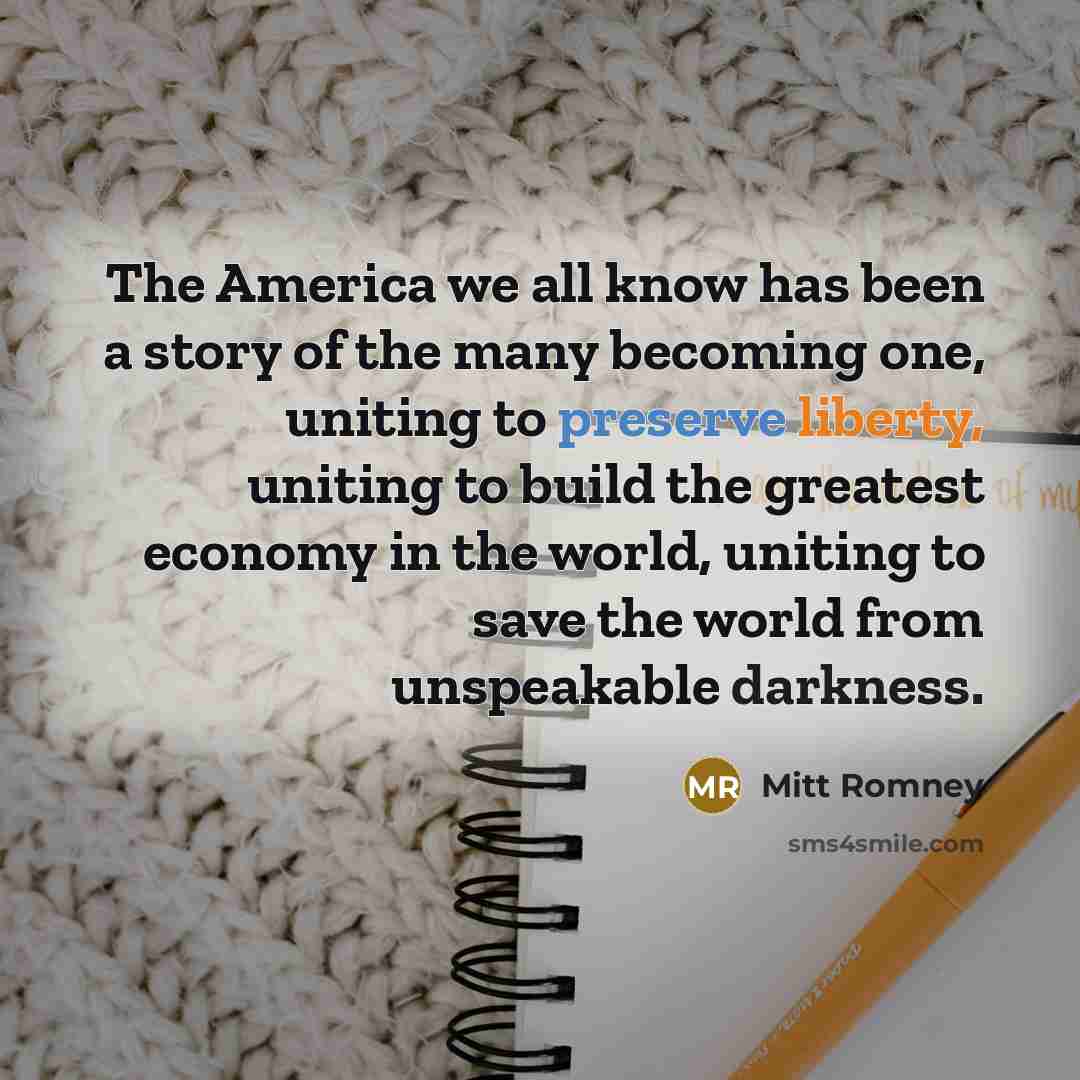 “The America we all know has been a story of…” quote by Mitt Romney