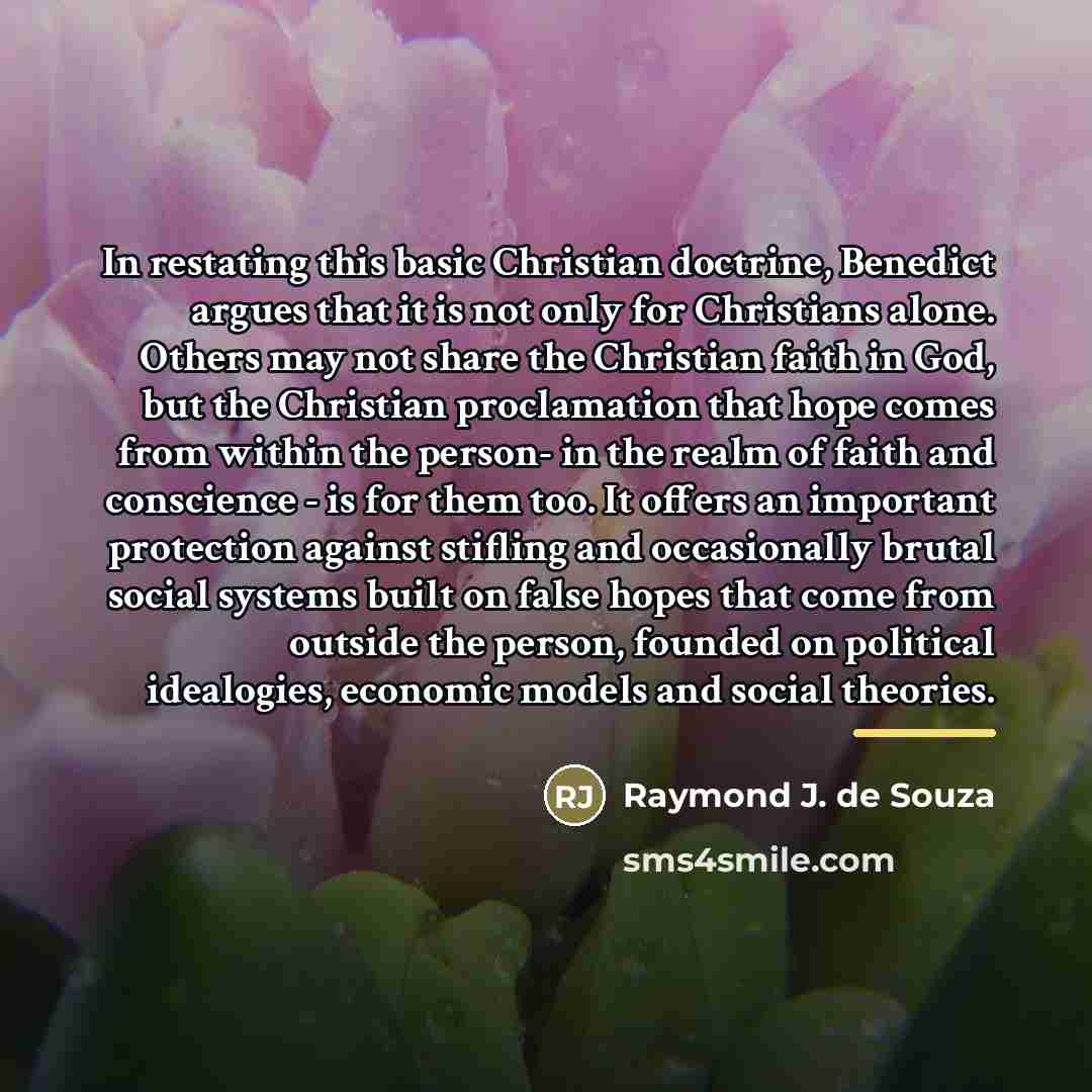 “In restating this basic Christian doctrine, Benedict argues that it…” quote by Raymond J. de Souza
