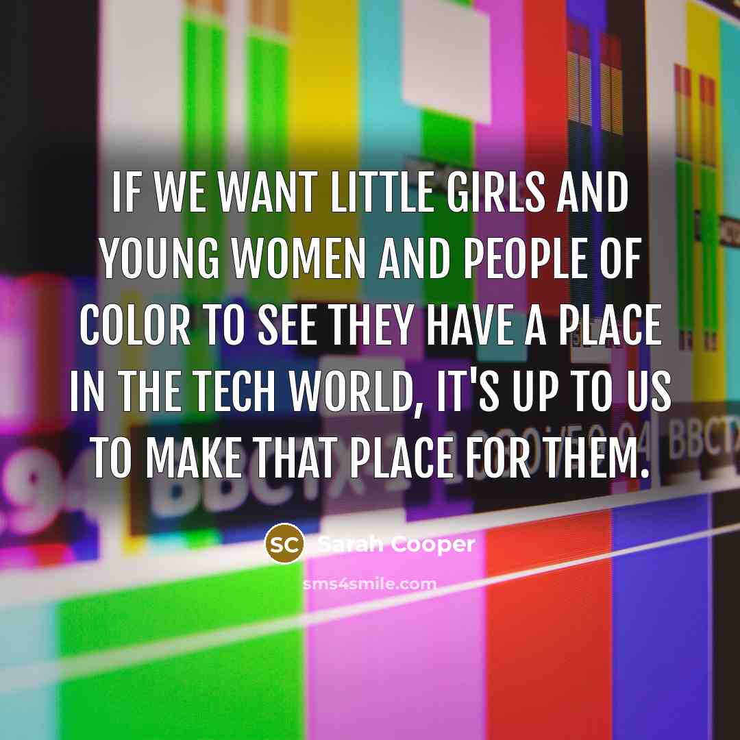 “If we want little girls and young women and people…” quote by Sarah Cooper