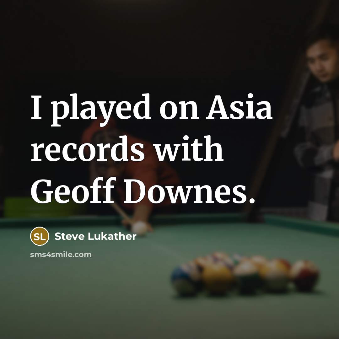 “I played on Asia records with Geoff Downes.…” quote by Steve Lukather