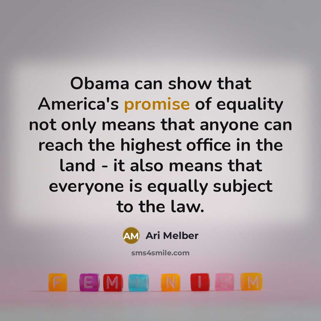 “Obama can show that America's promise of equality not only…” quote by Ari Melber