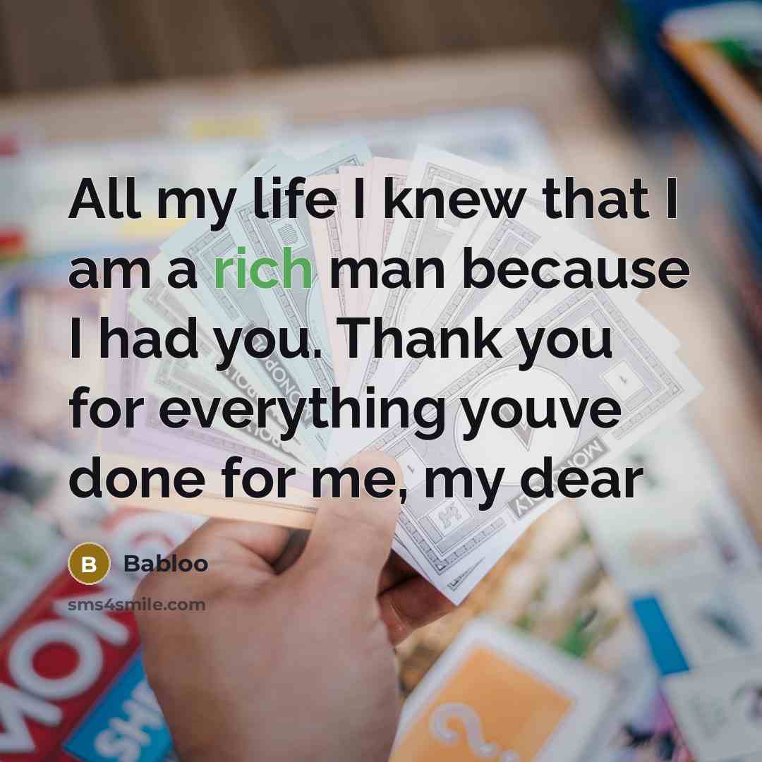 “All my life I knew that I am a rich…” quote by Babloo
