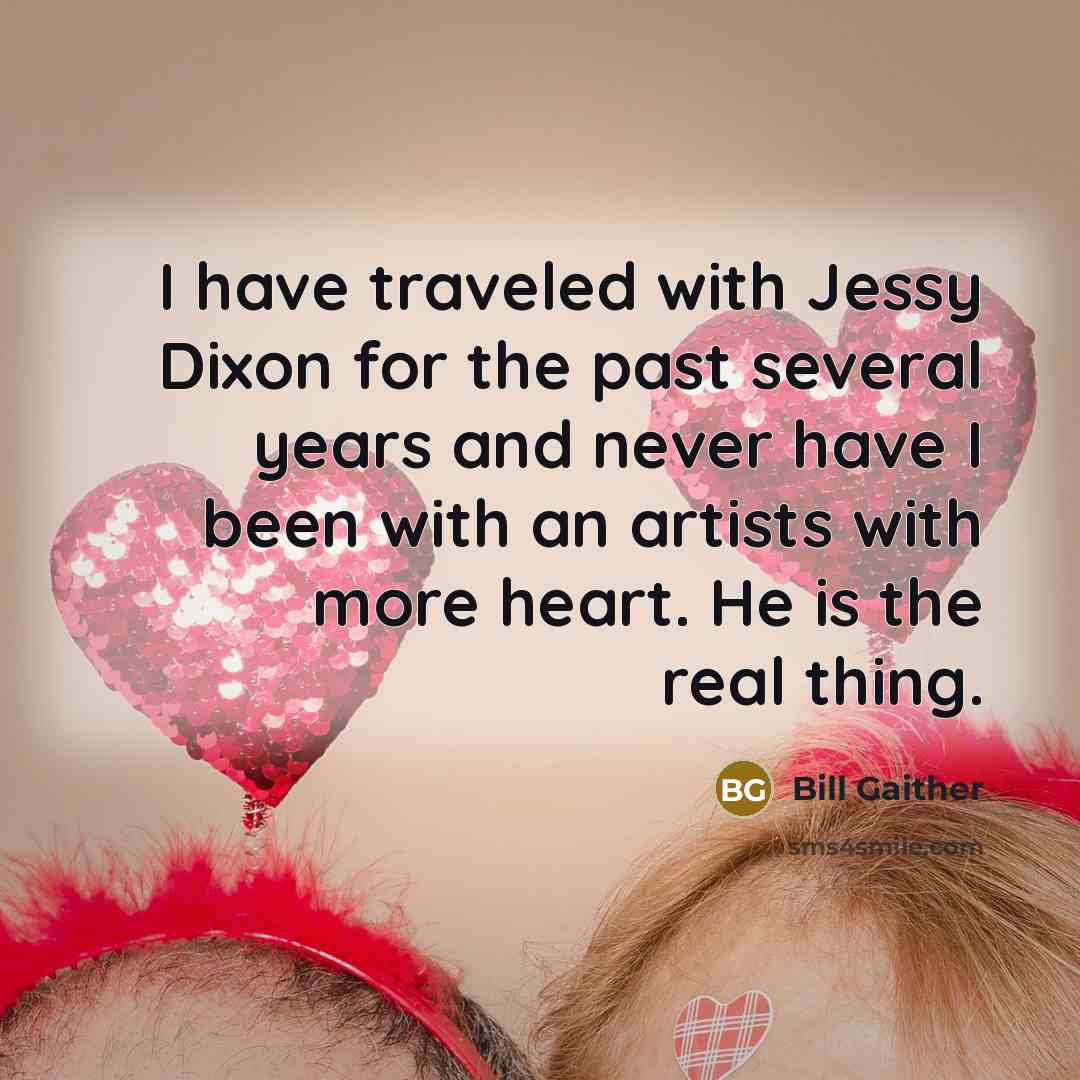 “I have traveled with Jessy Dixon for the past several…” quote by Bill Gaither