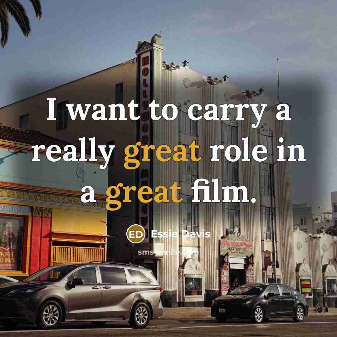 “I want to carry a really great role in a…” quote by Essie Davis