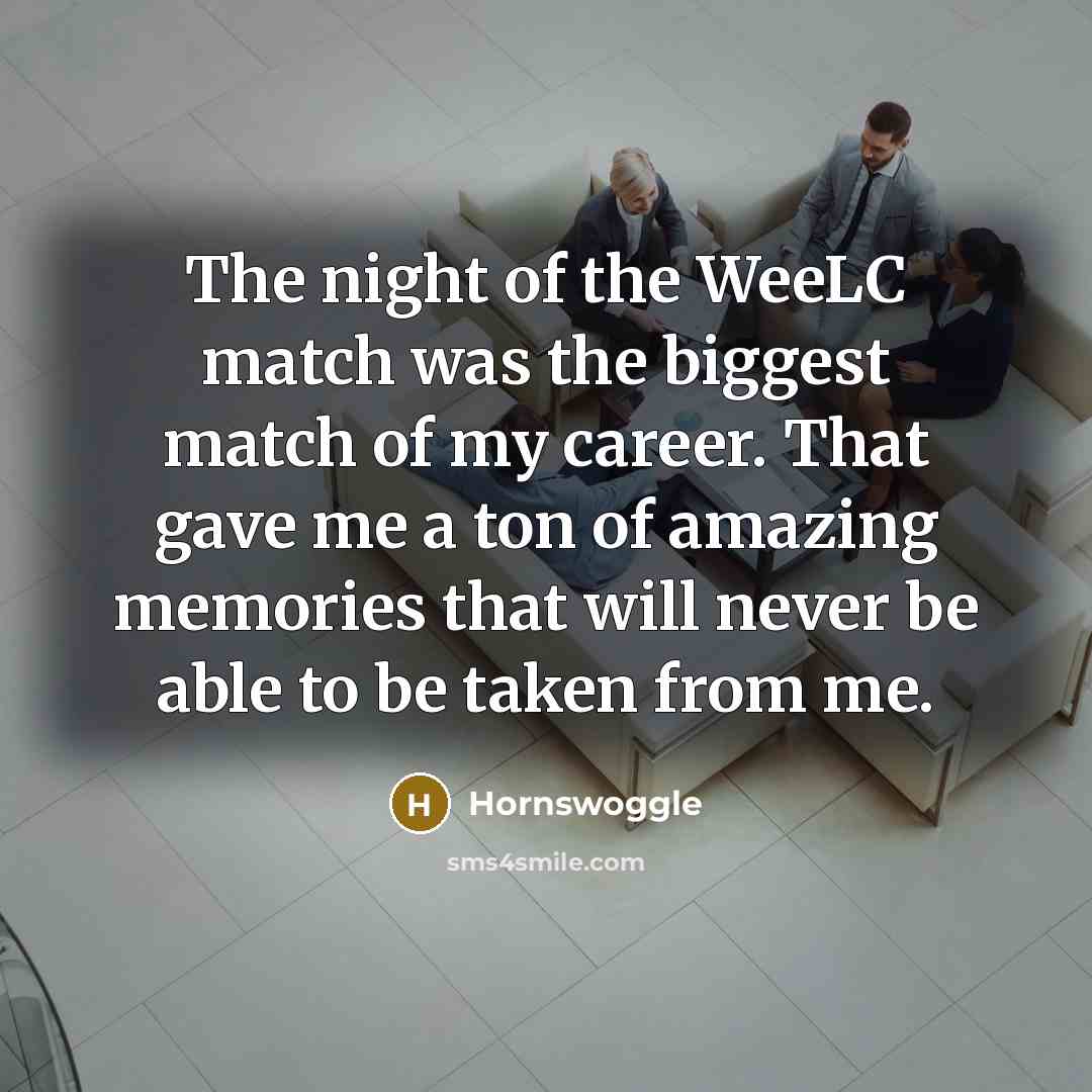 “The night of the WeeLC match was the biggest match…” quote by Hornswoggle