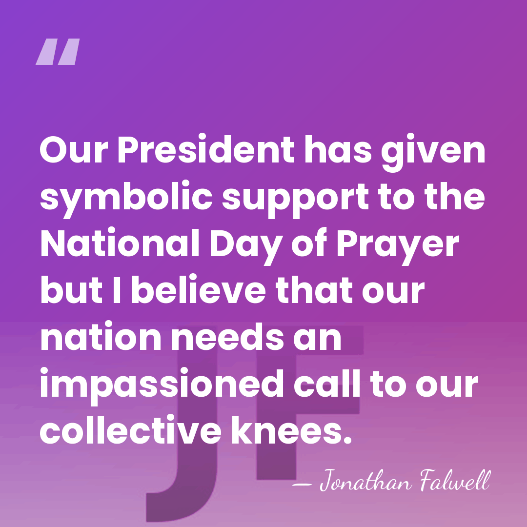 Our President has given symbolic support to the National Day of Prayer&hellip; - Jonathan Falwell