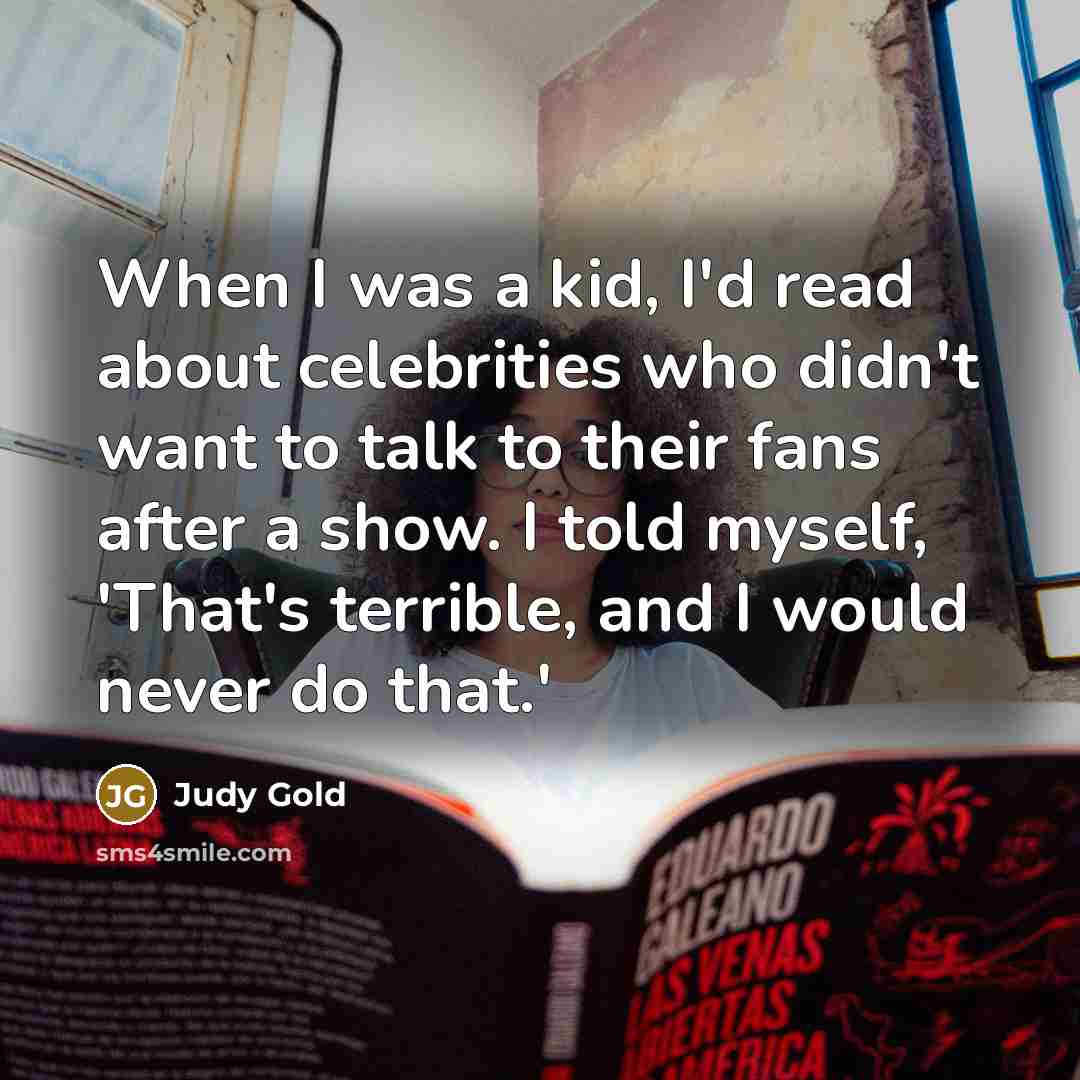 “When I was a kid, I'd read about celebrities who…” quote by Judy Gold