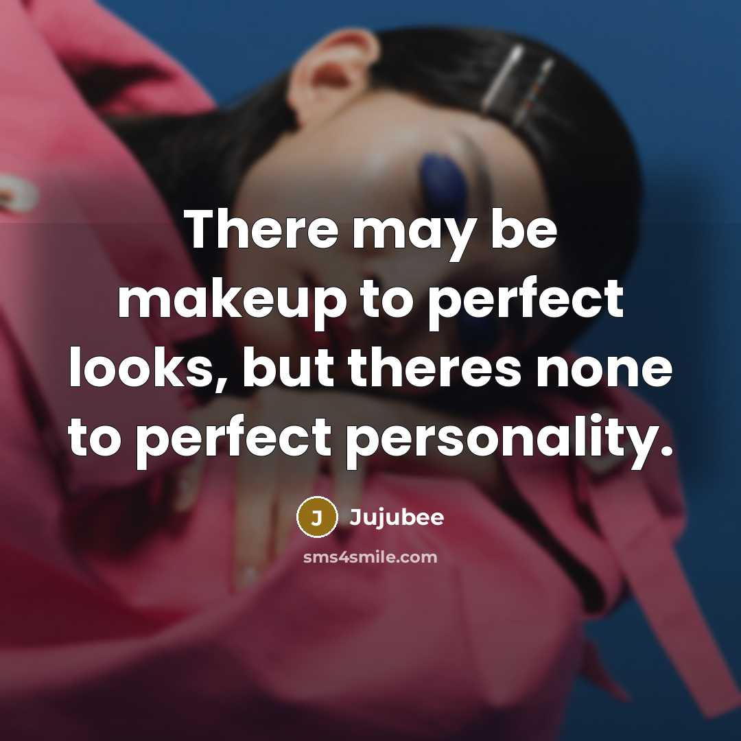 “There may be makeup to perfect looks, but theres none…” quote by Jujubee