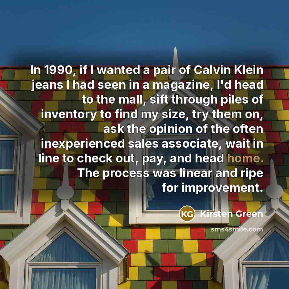 “In 1990, if I wanted a pair of Calvin Klein…” quote by Kirsten Green