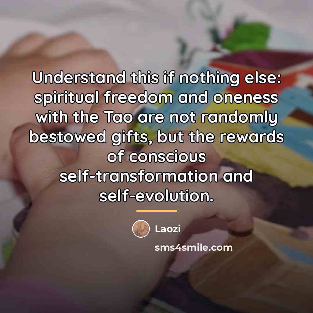 “Understand this if nothing else: spiritual freedom and oneness with…” quote by Laozi