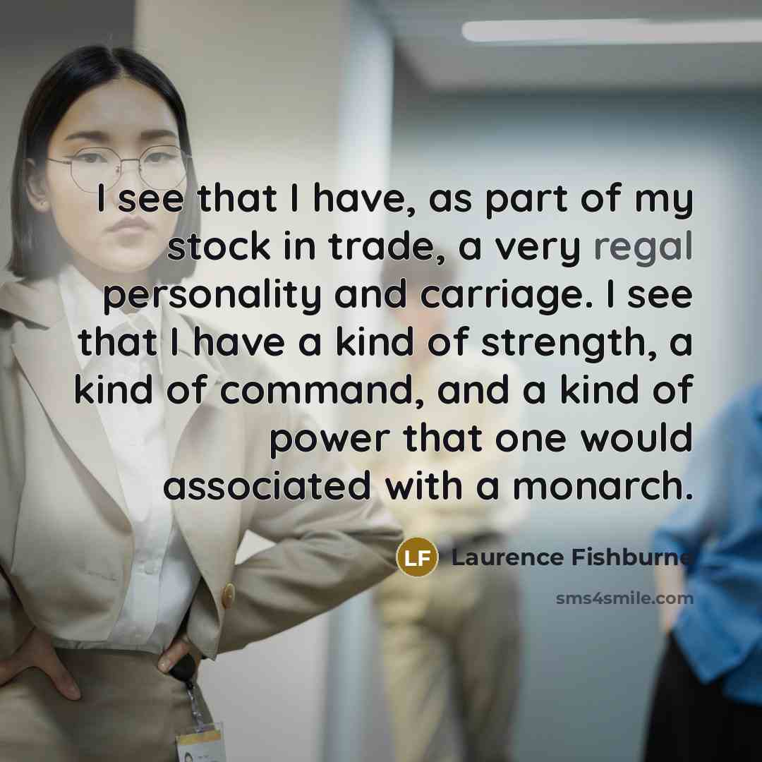 “I see that I have, as part of my stock…” quote by Laurence Fishburne
