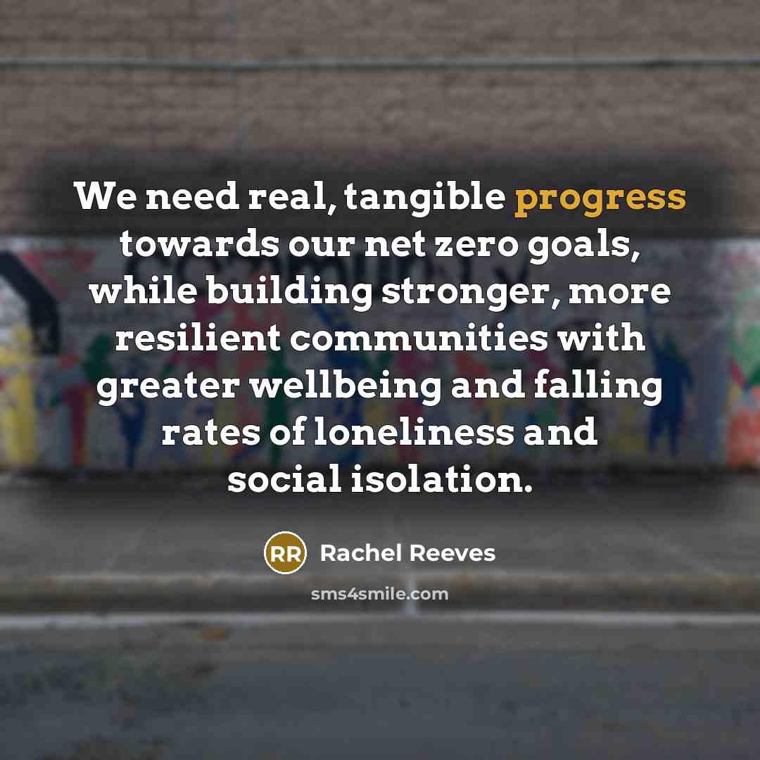 “We need real, tangible progress towards our net zero goals,…” quote by Rachel Reeves