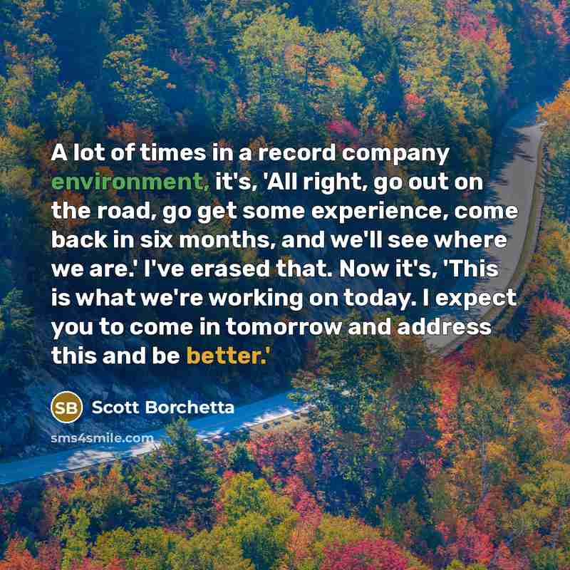 “A lot of times in a record company environment, it's,…” quote by Scott Borchetta