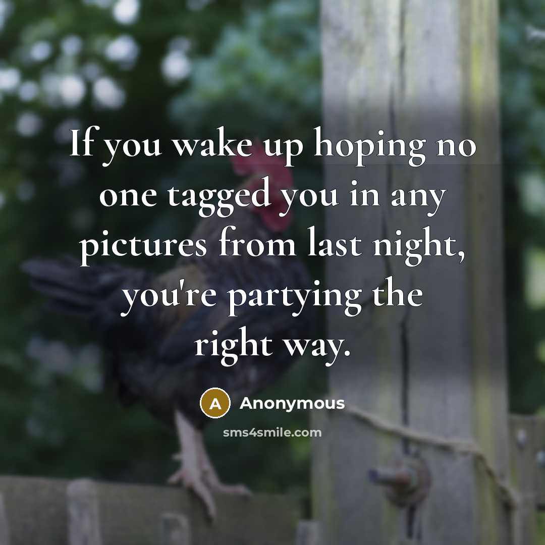 “If you wake up hoping no one tagged you in…” quote by Anonymous