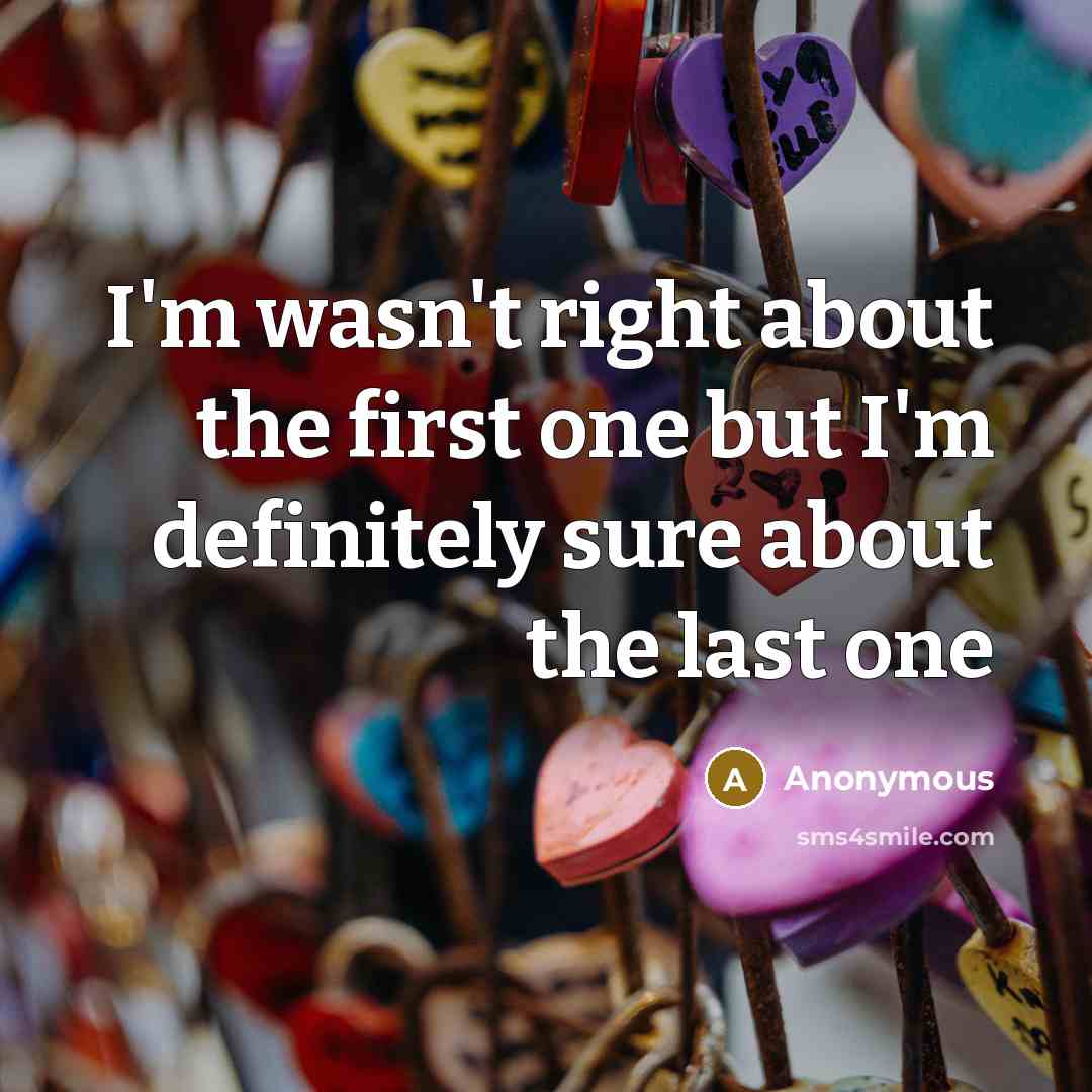 “I'm wasn't right about the first one but I'm definitely…” quote by Anonymous