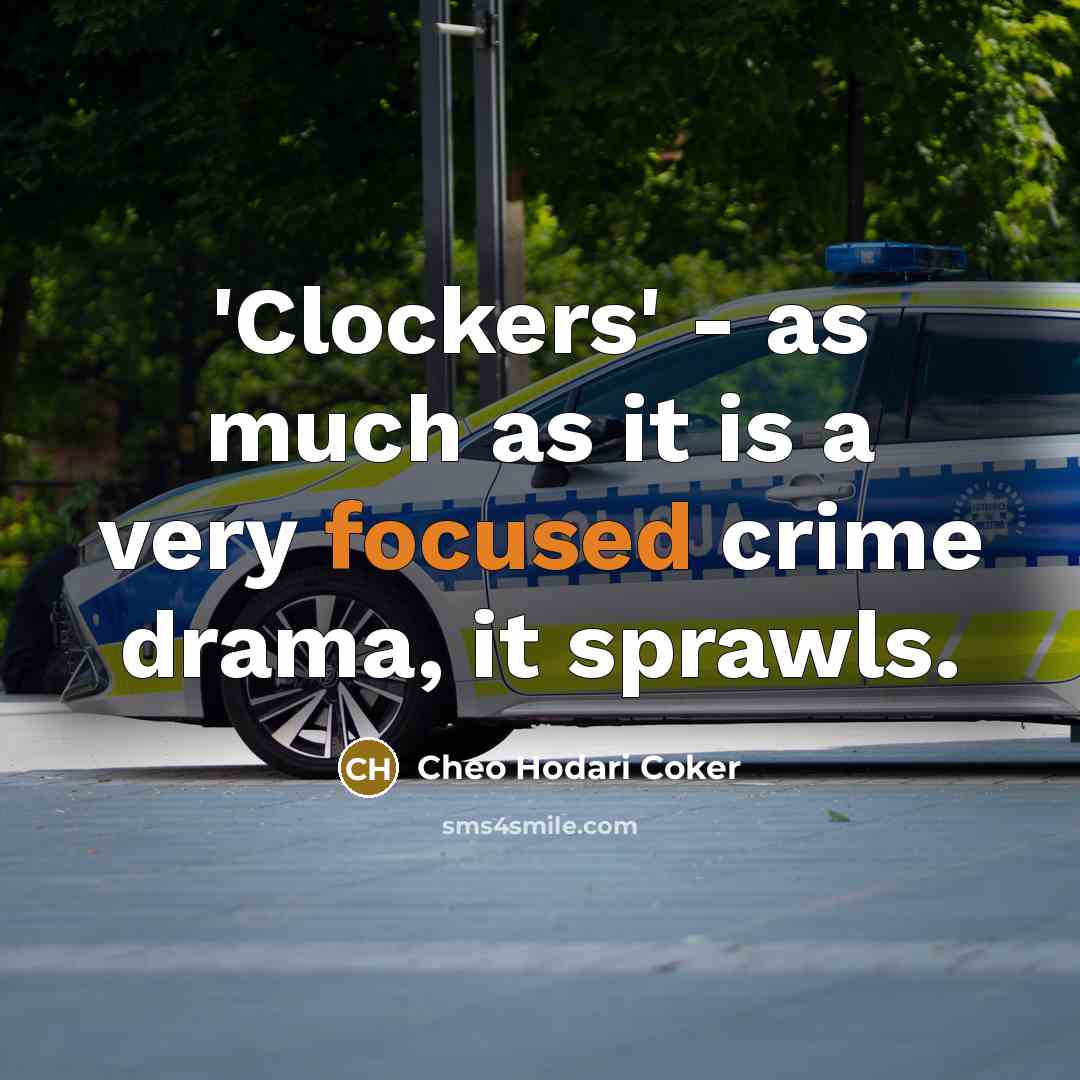 “'Clockers' - as much as it is a very focused…” quote by Cheo Hodari Coker