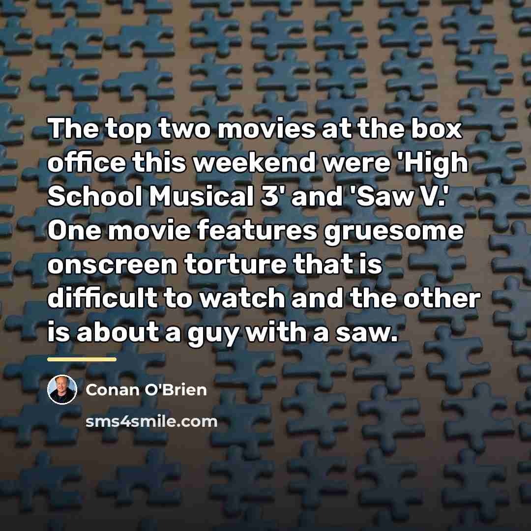 “The top two movies at the box office this weekend…” quote by Conan O'Brien