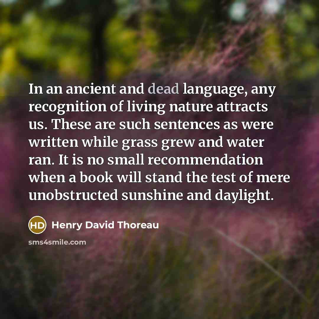 “In an ancient and dead language, any recognition of living…” quote by Henry David Thoreau