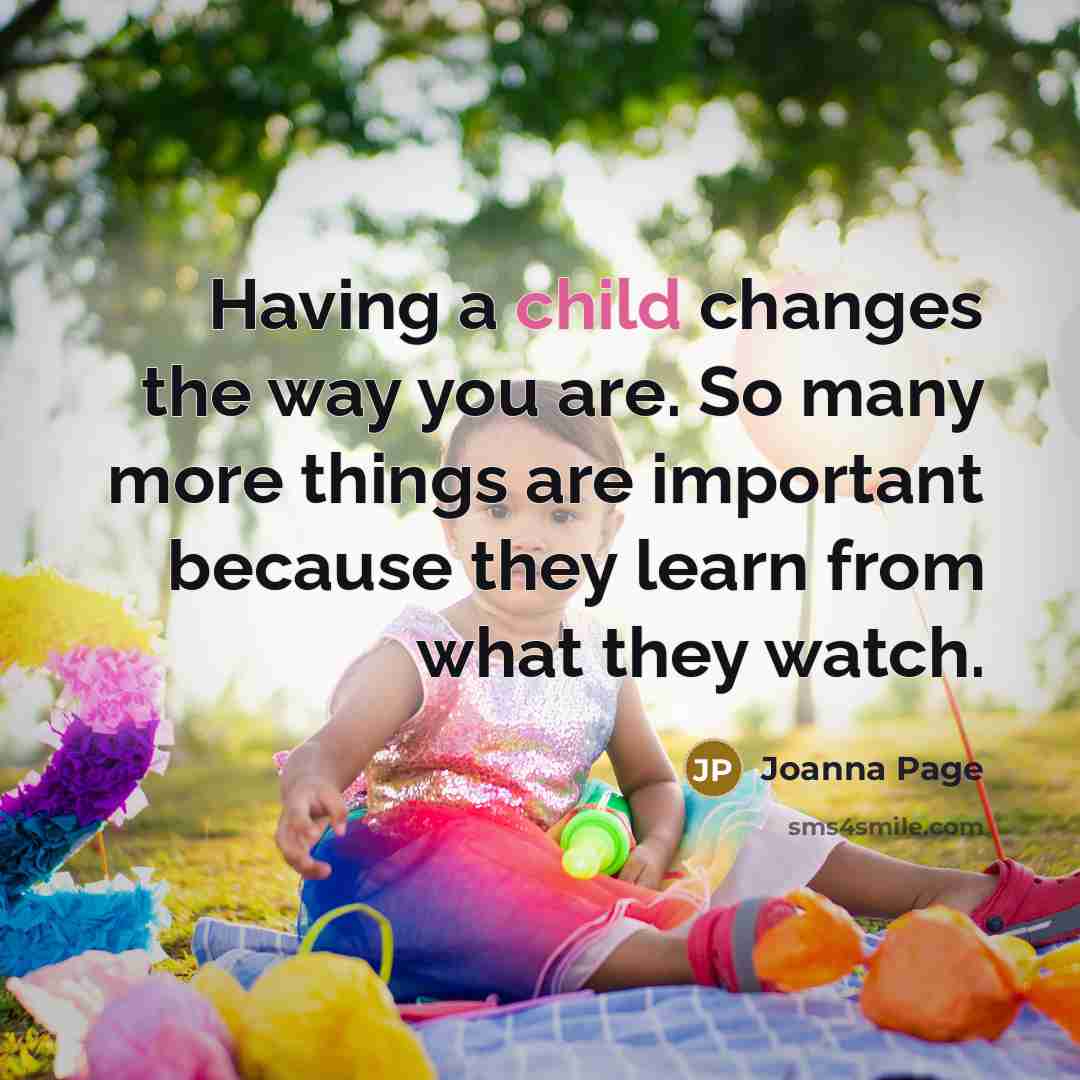 “Having a child changes the way you are. So many…” quote by Joanna Page