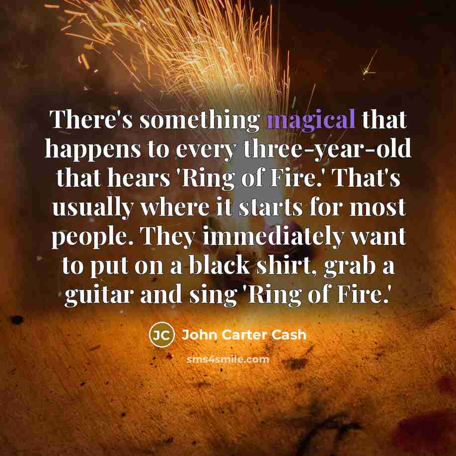“There's something magical that happens to every three-year-old that hears…” quote by John Carter Cash