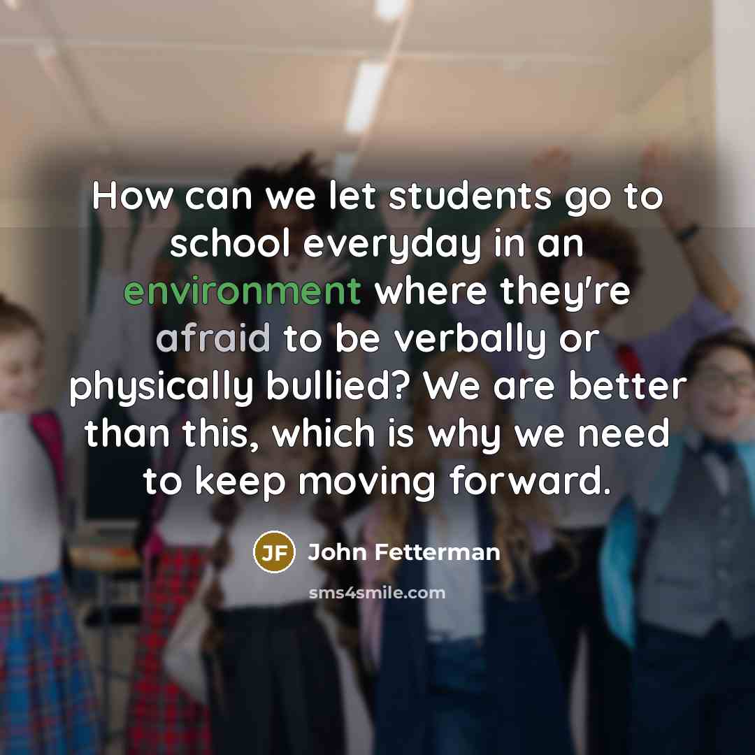 “How can we let students go to school everyday in…” quote by John Fetterman