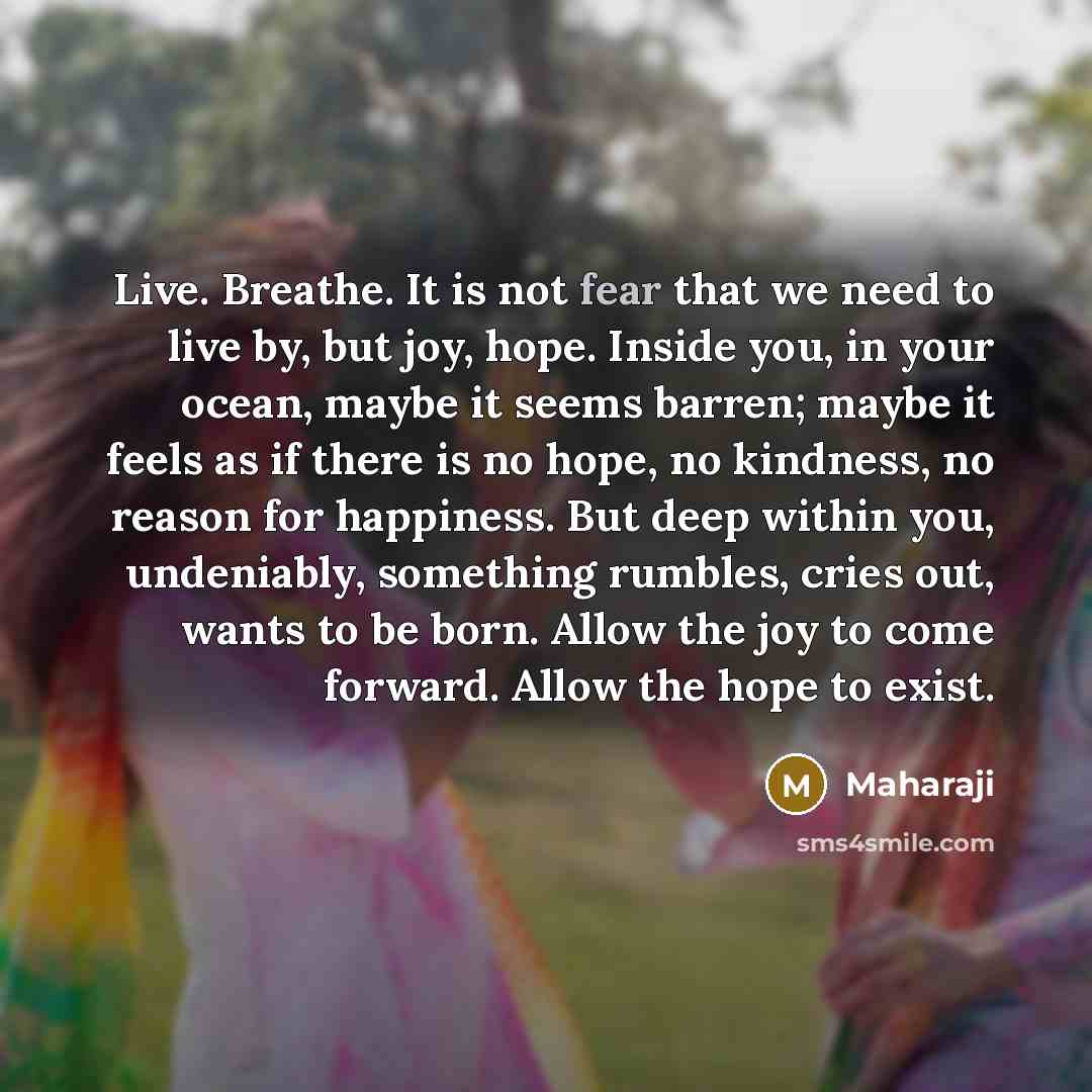 “"Live. Breathe. It is not fear that we need to…” quote by Maharaji