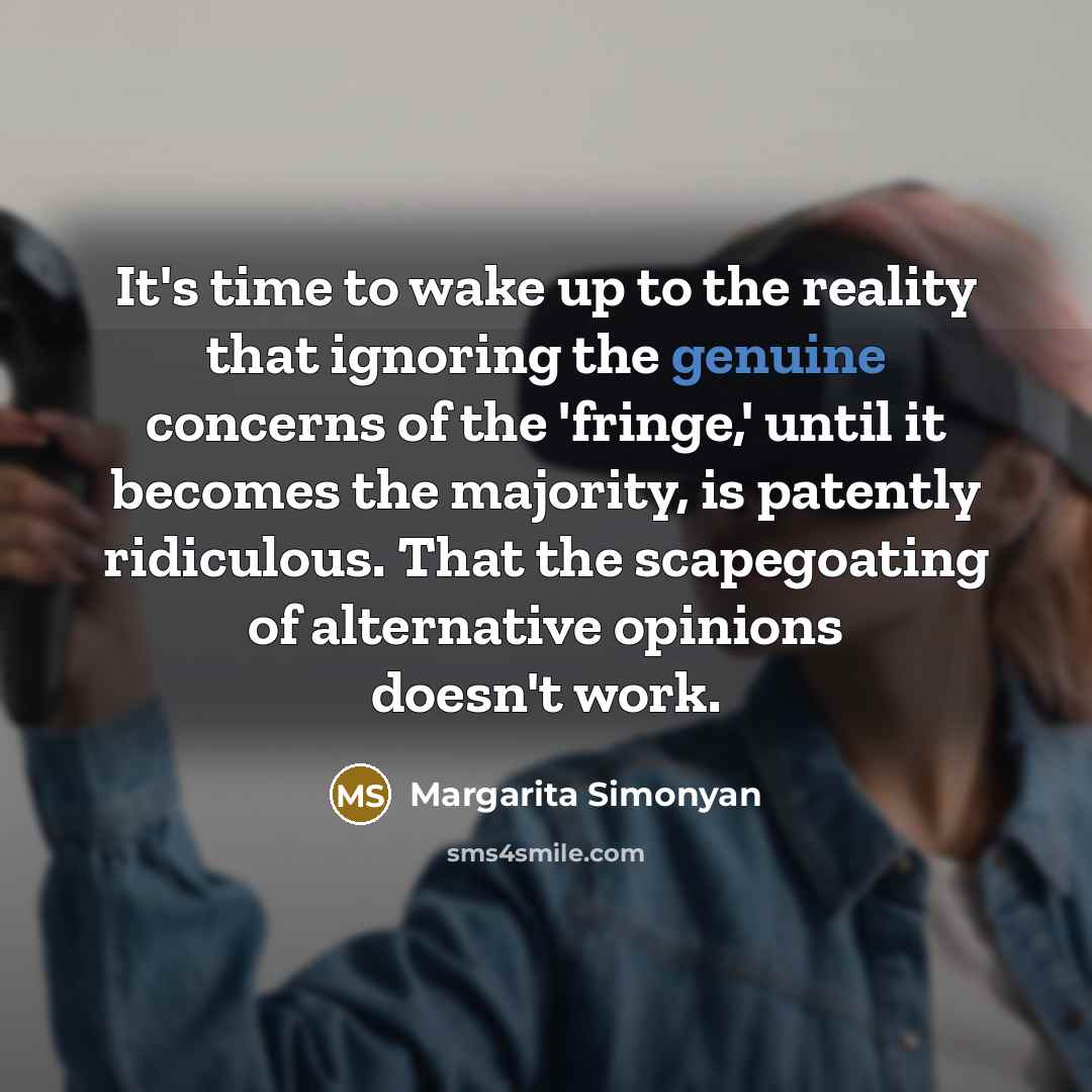 “It's time to wake up to the reality that ignoring…” quote by Margarita Simonyan